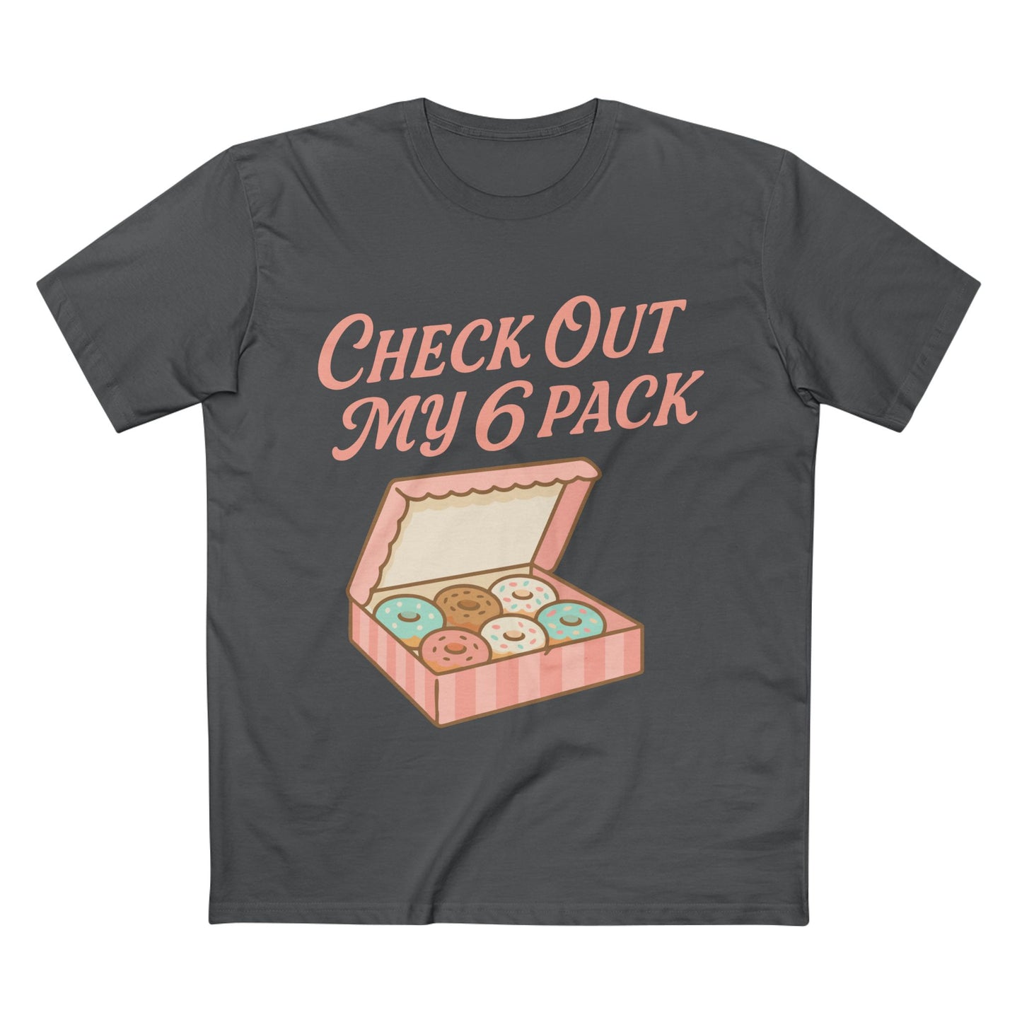 Check Out My 6 Pack Tee
