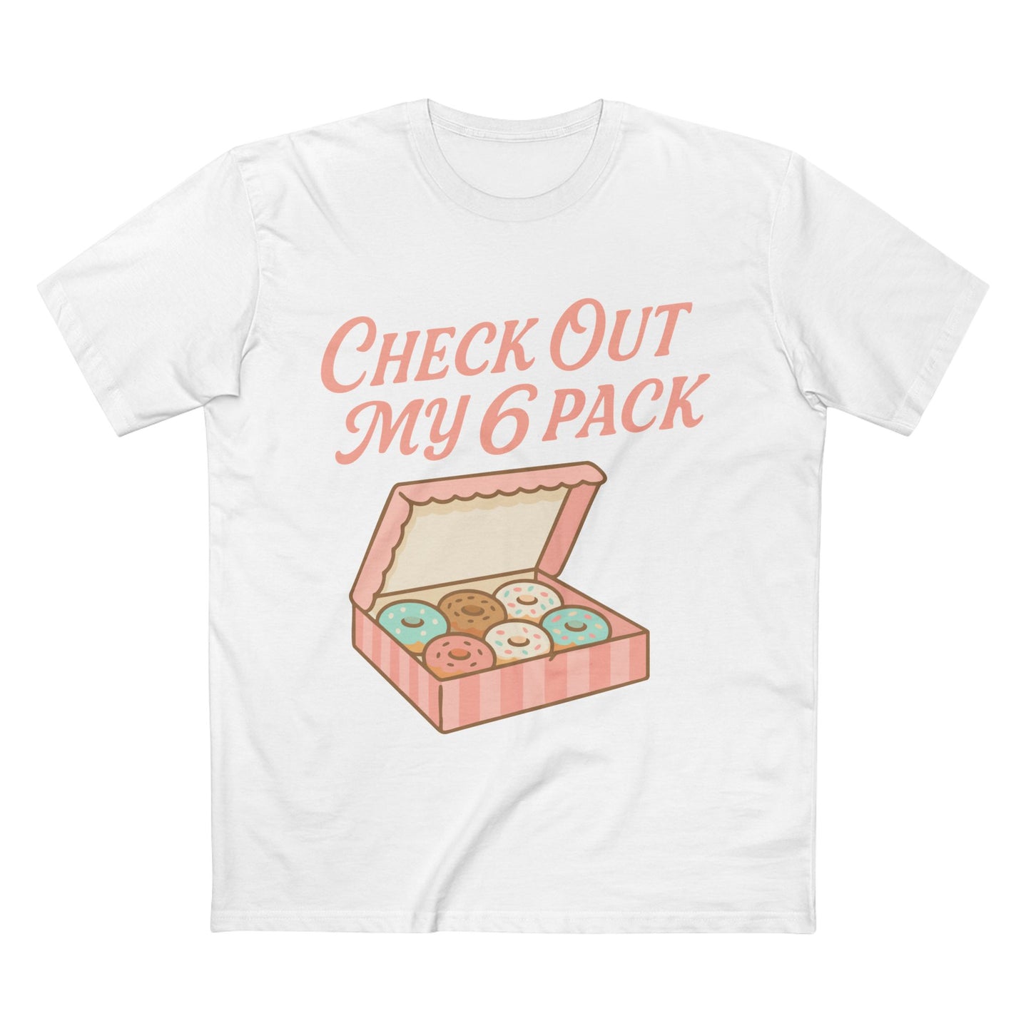 Check Out My 6 Pack Tee