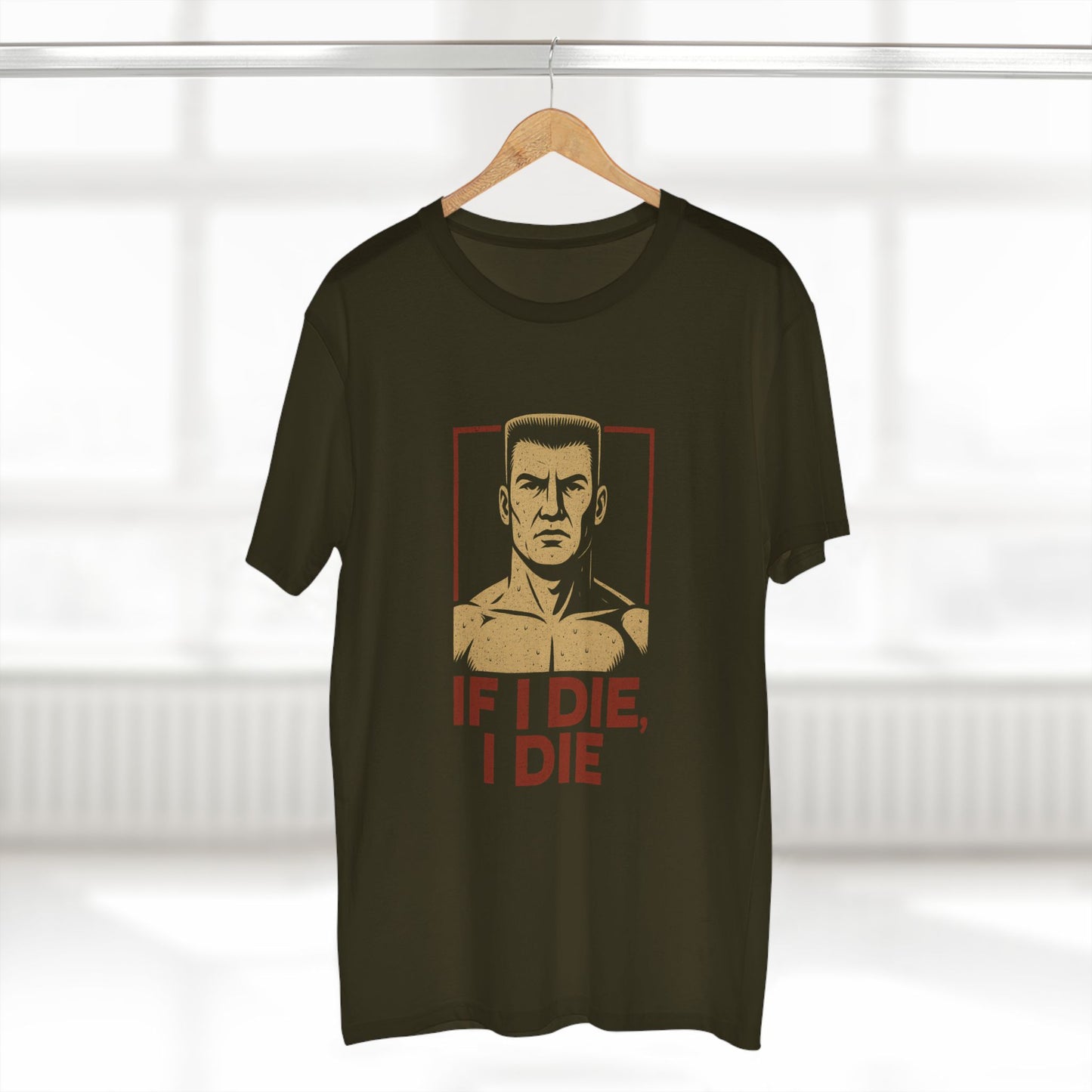 If I Die, I Die Tee