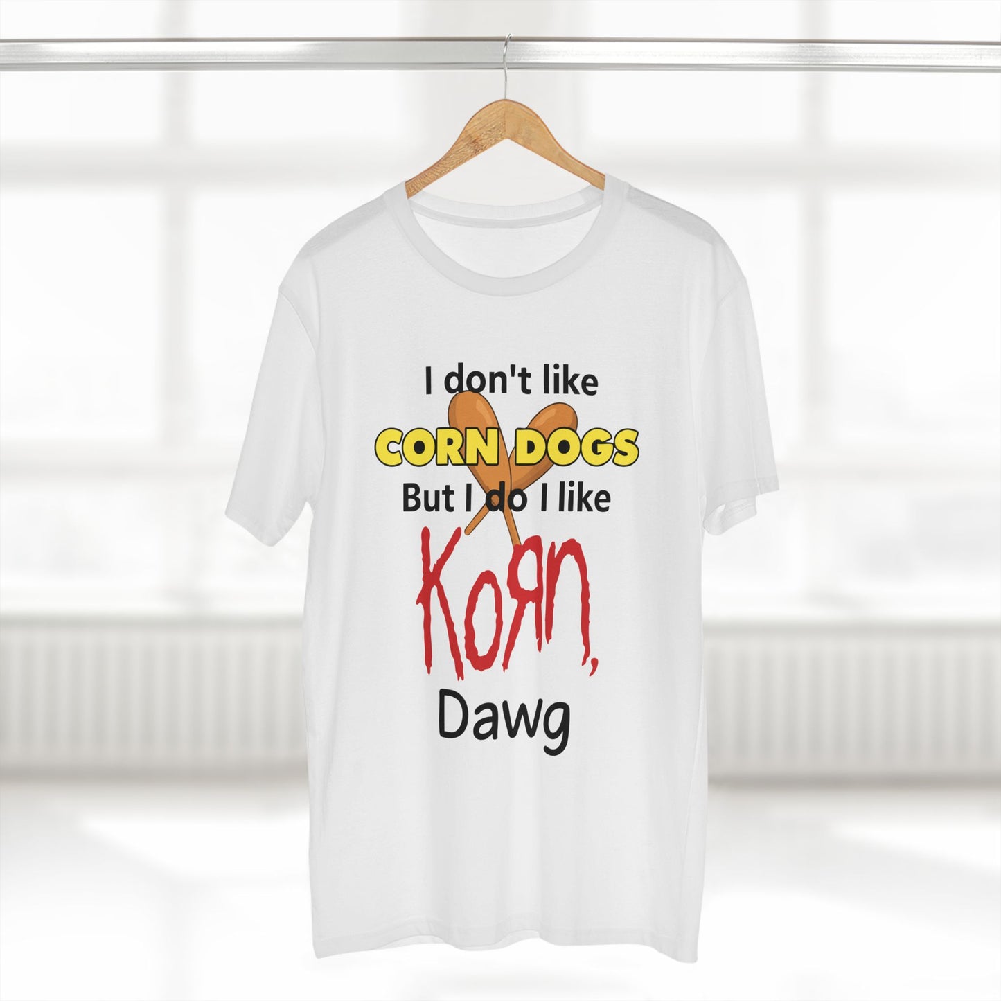 I Don't Like Corn Dogs... Tee
