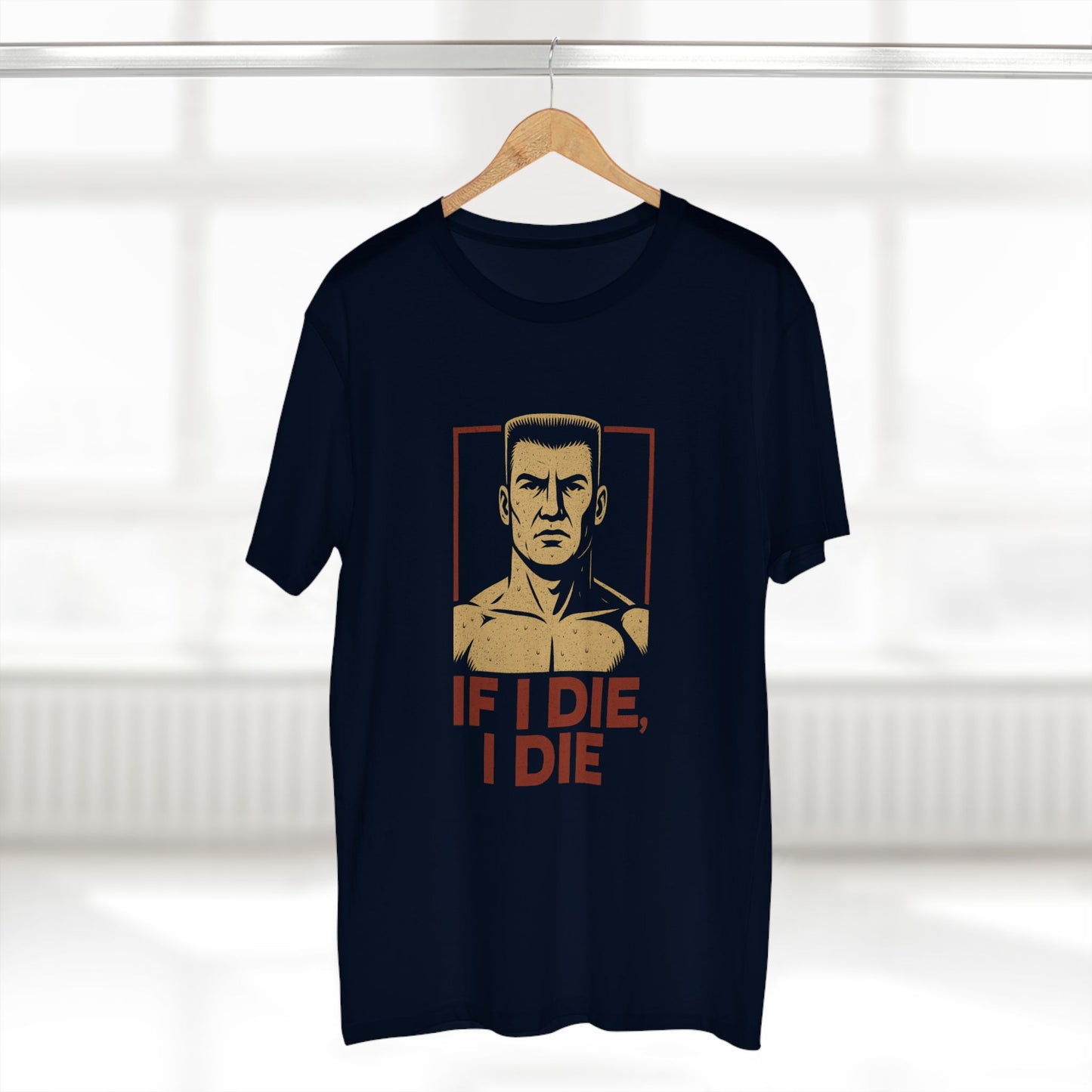 If I Die, I Die Tee