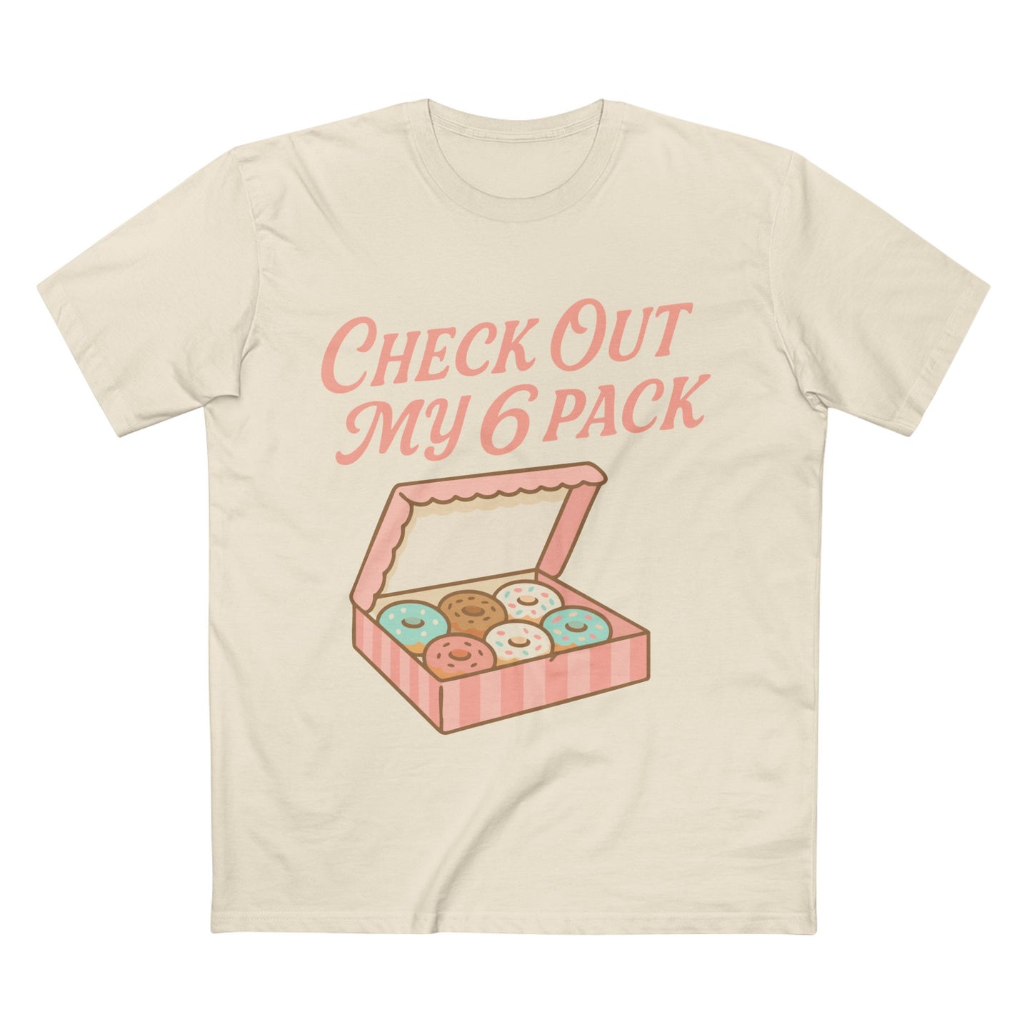 Check Out My 6 Pack Tee