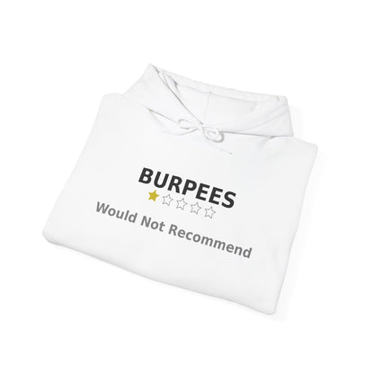 Burpees: Would Not Recommend Heavy Hoodie