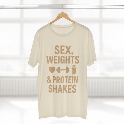 Sex, Weights & Protein Shakes Tee
