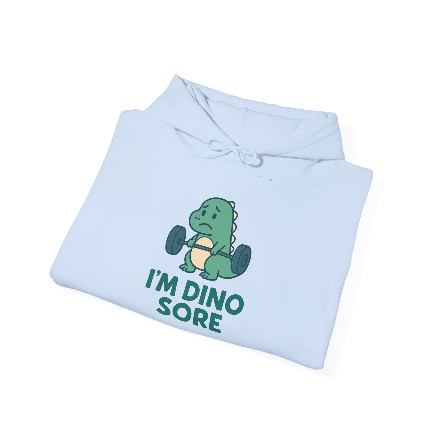 I'm Dino Sore Heavy Hoodie