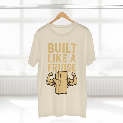 Built Like a Fridge Tee