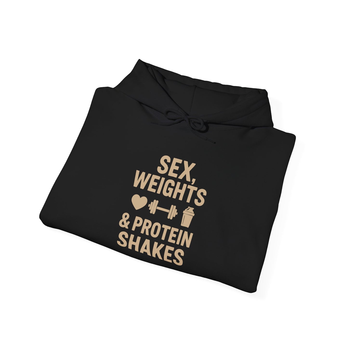 Sex, Weights & Protein Shakes Heavy Hoodie