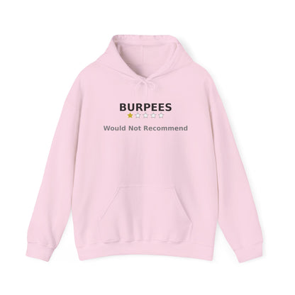 Burpees: Would Not Recommend Heavy Hoodie