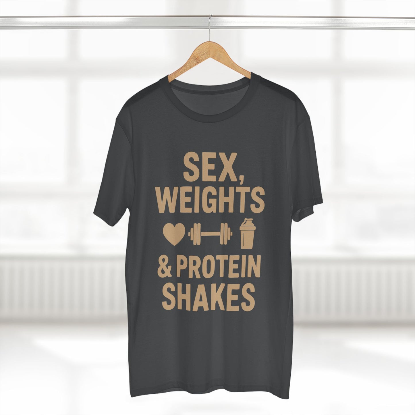 Sex, Weights & Protein Shakes Tee
