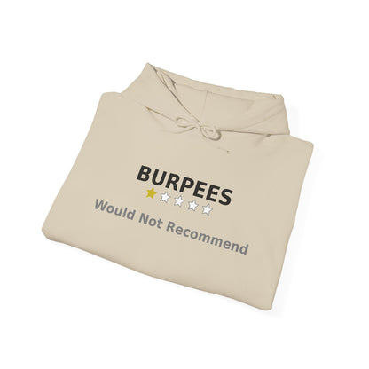 Burpees: Would Not Recommend Heavy Hoodie