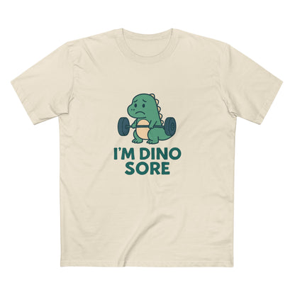 I'm Dino Sore Tee