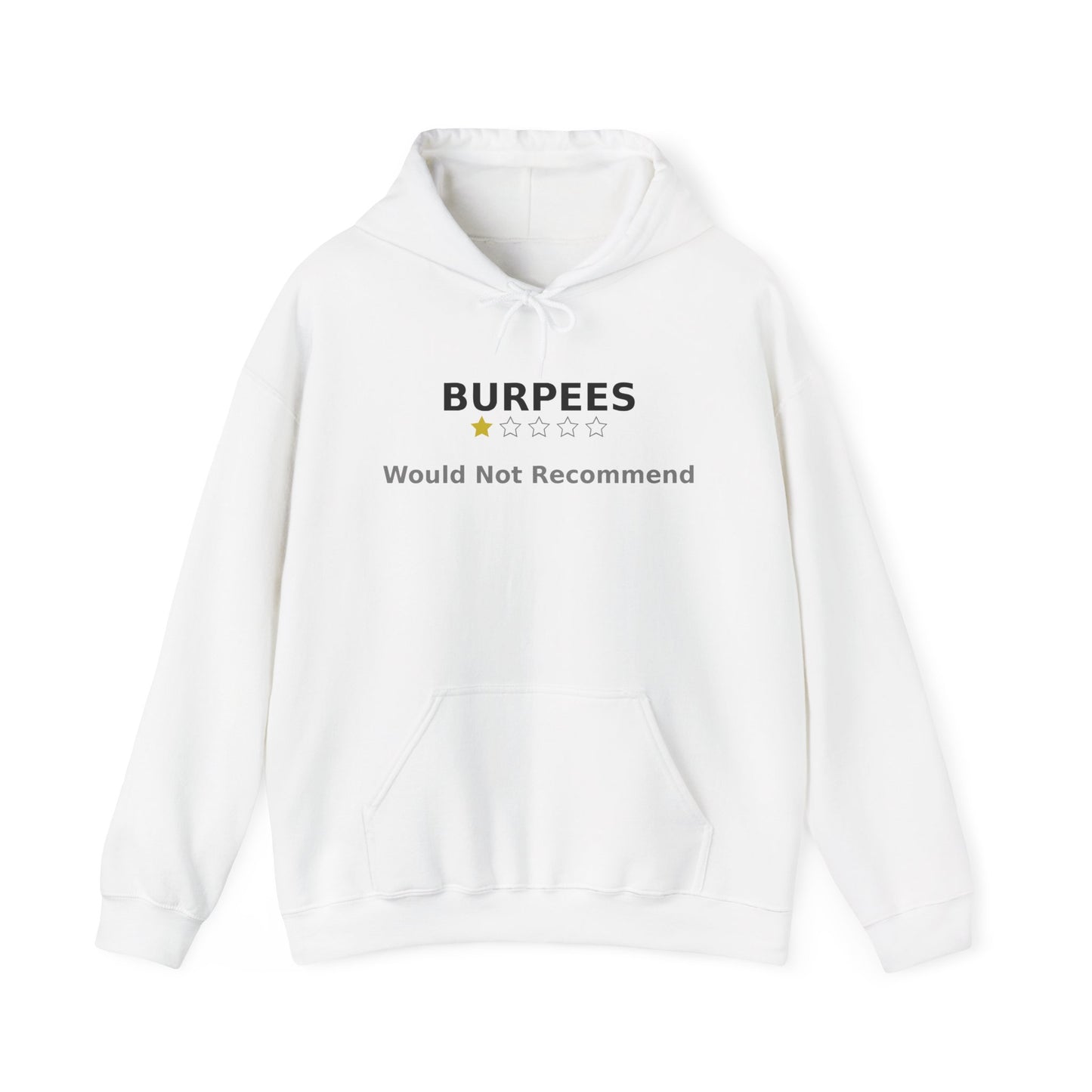 Burpees: Would Not Recommend Heavy Hoodie