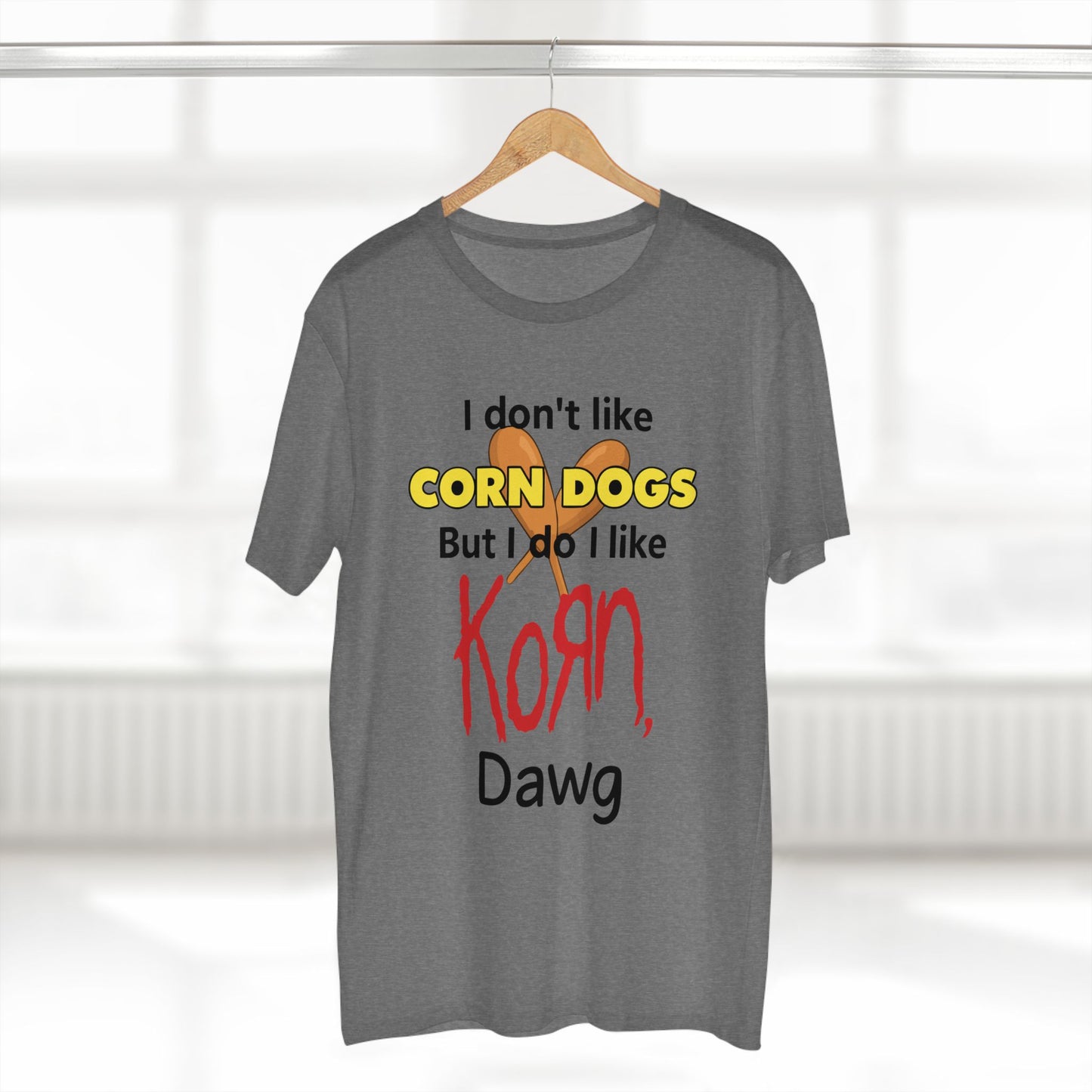 I Don't Like Corn Dogs... Tee