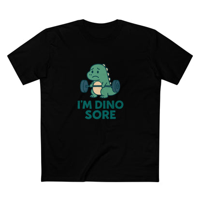 I'm Dino Sore Tee