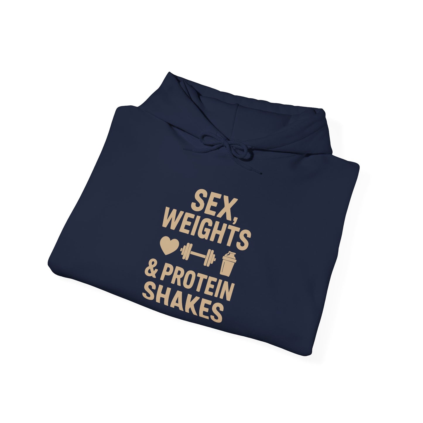 Sex, Weights & Protein Shakes Heavy Hoodie
